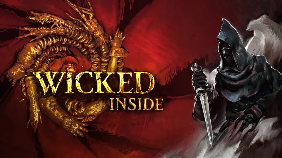 Wicked Inside showcase key art with a hooded figure holding a dagger in front of a golden dragon