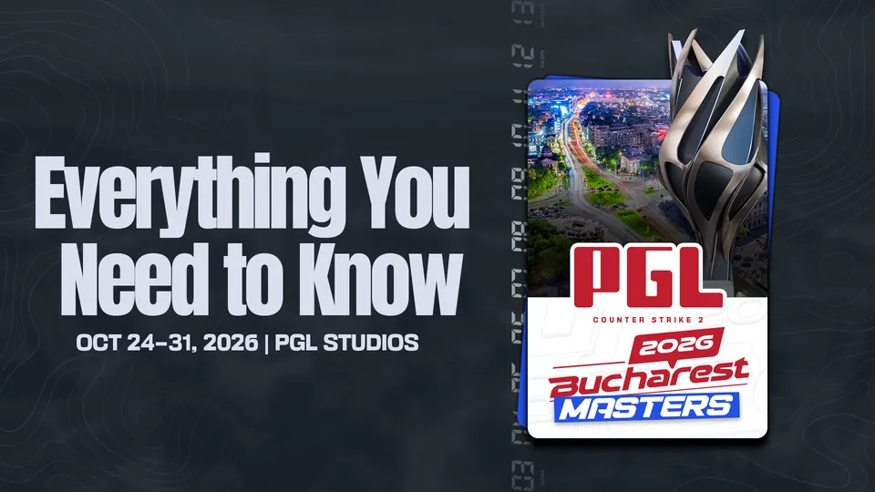 A PGL Masters Bucharest 2026 poster with a silver trophy and the dates Oct. 24 to 31, 2026, at PGL Studios