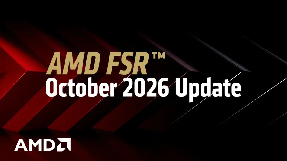 AMD FSR October 2026 Update title card in gold and white on a black and red background with the AMD logo