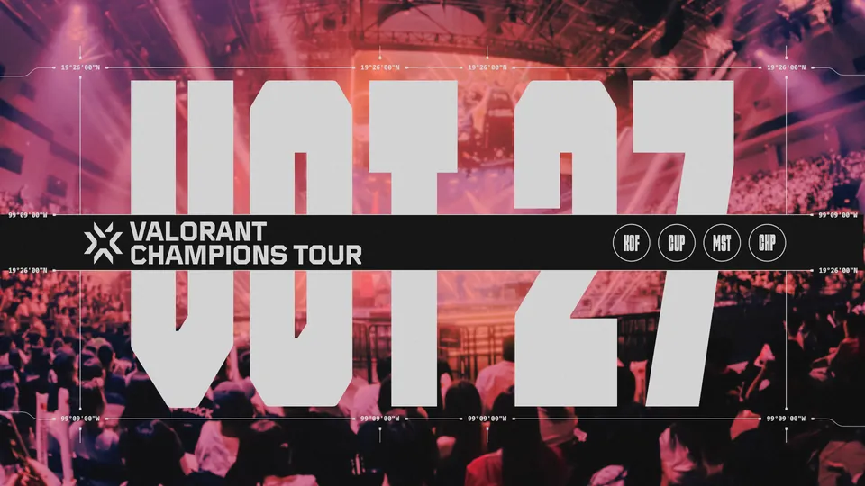 VCT 27 Valorant Champions Tour banner with Kickoff, Cup, Masters and Champions badges over an arena crowd