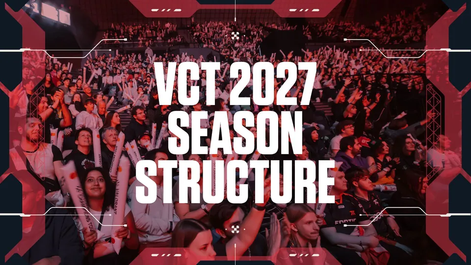 VCT 2027 Season Structure title over a packed arena crowd waving red light sticks